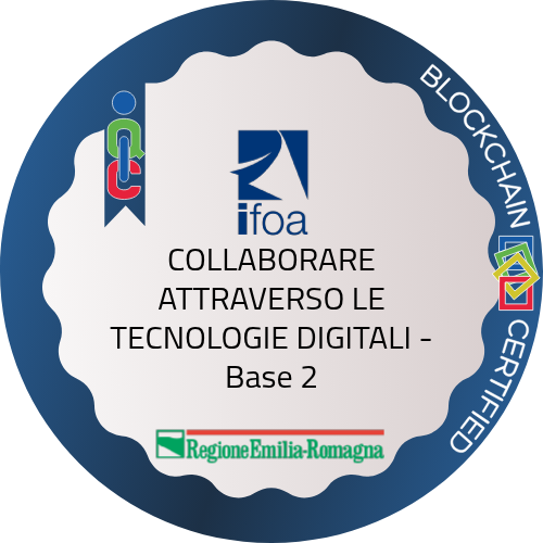 COLLABORARE ATTRAVERSO LE TECNOLOGIE DIGITALI - Base 2
